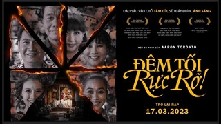 ĐÊM TỐI RỰC RỠ! - Main Trailer | Trở lại rạp: 17.03.2023