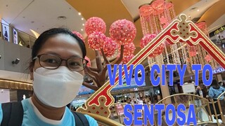 STROLLING AROUND VIVO CITY TO SENTOSA