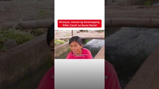14-anyos, inanod ng binansagang ‘Killer Canal’ sa Ilocos Norte! | Kapuso Mo, Jessica Soho