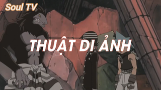 Soul Eater (Short Ep 22) - Thuật di ảnh #souleater