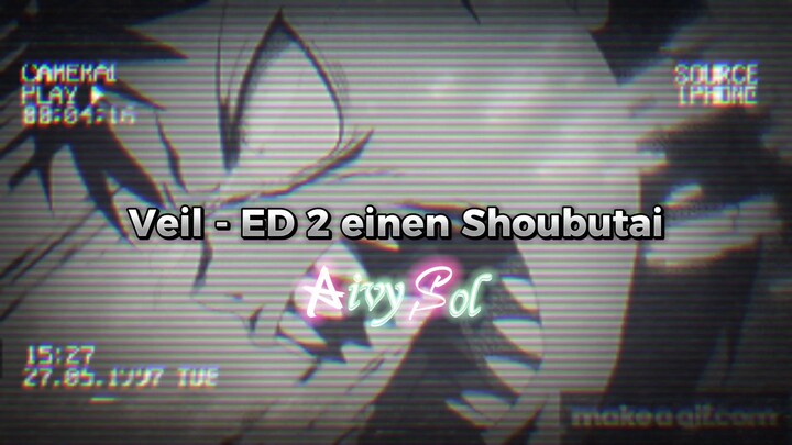 Veil - Ed Einen Shoubutai Coversong AivySol