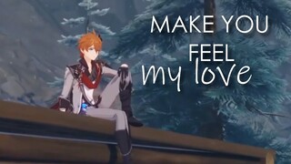 Childe x Zhongli || Make you feel my love [AMV/GMV]