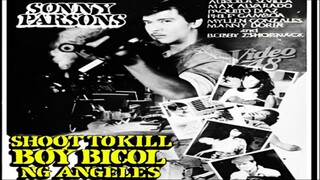 Shoot to Kill Boy Bicol ng Angeles 1988 Sonny Parsons Action Film Philippines