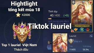 Hightlight Liên Quân - Tổng Hợp Những Pha Hightlight Đỉnh Cao Của Top 1 Lauriel