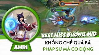 Ahri khống chế tốt,cơ động cao, dame khủng trong tay best miss Chồn Tung Lịch | Liên Minh Tốc Chiến