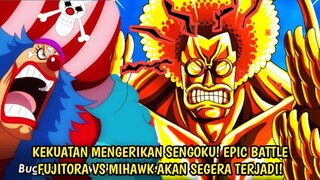 SENGOKU MURKA! DIA AJAK FUJITORA UNTUK HANCURKAN CROSS GUILD! FUJITORA VS MIHAWK! ONE PIECE