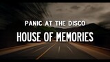Panic! At The Disco – House of Memories [Lyrics]