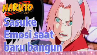 Sasuke Emosi saat baru bangun