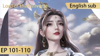 [Eng Sub] Lord of the Universe 101-110 full episode Wan Jie Shen Zhu highlights