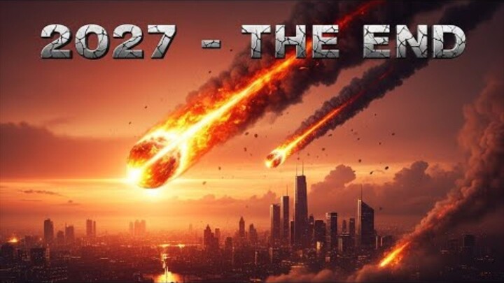 2027 - The End