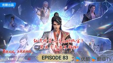 Legend of Martial Immortal Episode 83