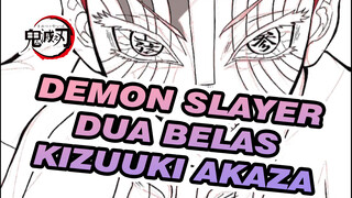 Dua Belas Kizuki Tingkat Atas 3 - Akaza | Demon Slayer