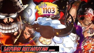 FULL OP 1103 - DEJAVU SABAODY 🔥🔥 KUMA MENGHANTAM WAJAH NAGA LANGIT!! SAINT SATURN KETAKUTAN!!!