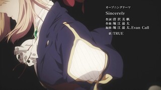 Violet Evergarden op- Sincerly