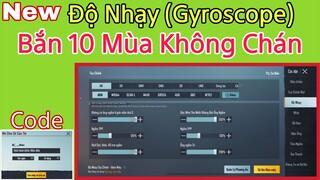 PUBG Mobile | WOW 🤩 Độ Nhạy (Gyroscope) Bắn 10 Mùa Không Chán Của NhâmHNTV Có Mã Code