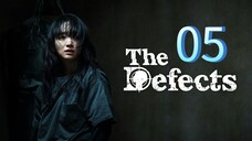 The Defects Episode 5 [Eng sub]