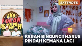 FARAH BINGUNG!! Harus Pindah Kemana Lagi Untuk Menghindar | AKU BUKAN USTAZAH (EPS.21) | Part 1