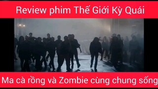 Thế Giới Kỳ Quái Ma Cà Rồng và Zombie cùng chung sống