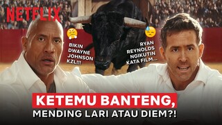 Dwayne Johnson Diseruduk Banteng Gara-gara Ryan Reynolds | Red Notice | Clip