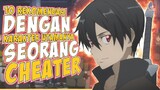 8 Rekomendasi Anime Dengan Karakter Utama Seorang Cheater