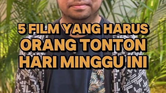 Nah ini nih rekomendasi 5 film keren yang bisa kamu tonton weekend ini!🎬🍿