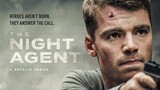 EPISODE 7 THE NIGHT AGENT