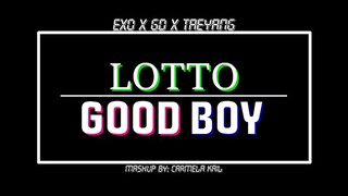 [MASHUP] EXO X GD X TAEYANG - Lotto X Good Boy