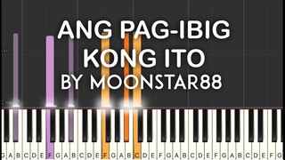 Ang Pag-Ibig Kong Ito by Moonstar88 synthesia piano tutorial | free sheet music