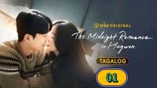 THE MIDNIGHT ROMANCE IN HAGWON Episode 01 Tagalog Dubbed