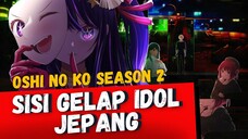 OSHI NO KO: MC BALAS DENDAM UNTUK KEMATIAN IBUNYA YANG SEORANG IDOL