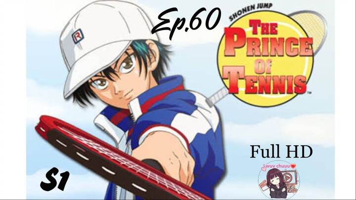 The Prince of Tennis [English]-S1Episode 60- HD