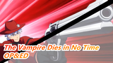 The Vampire Dies in No Time | TV - OP&ED_A