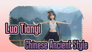 [Luo Tianyi/MMD] Chinese Ancient Style