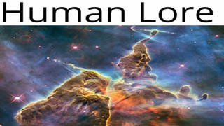 History of earth* (Human Lore)