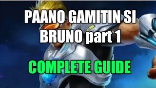 PAANO GAMITIN SI BRUNO PART 1 | THE GUIDE | MLBB