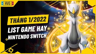 Top Game Nintendo Switch Cực Hay Sẽ Phát Hành Tháng 1/2022