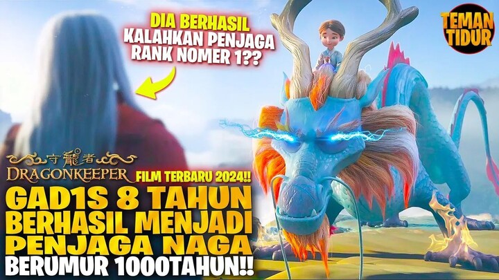 FILM TERBARU 2024!! GAD1S KECIL UMUR 8 TAHUN BERHASIL JADI PENJAGA NAGA NOMER 1