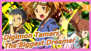 [Digimon Tamers/60fps] Jadilah Pemimpi Terbesar - The Biggest Dreamer_2