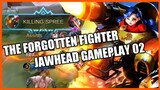 JAWHEAD GAMEPLAY 02 | ENEMY GET ANNOYED! THE FORGOTTEN FIGHTER
