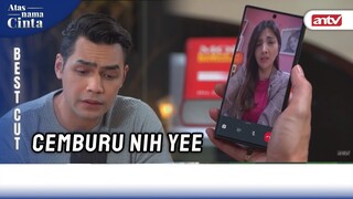 Rayn Jadi Makin Posesif Ke Indah | Bestcut Atas Nama Cinta ANTV Eps 6 (1/3)
