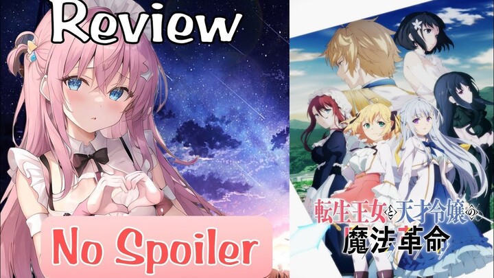 Review Singkat Anime Tensei Oujo To Tensai Reijou No Mahou Kakumei - Anime Review