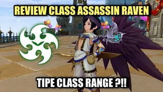 Review Class Assassin Raven !! Tipe Class Range ?!! - Dragon Nest 2 Evolution