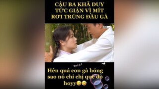 BÌNH BỊ CẬU BA MẮM TE TUA part 3.1 tiengsettrongmua phimhay caominhdat ottfim huaminhdat nhatkimanh