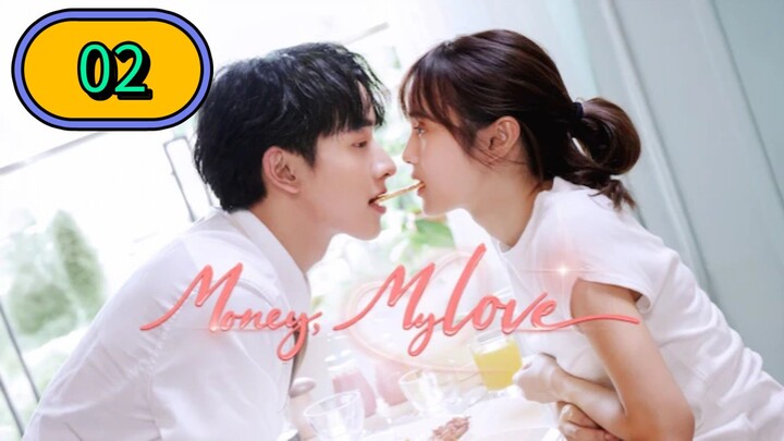 Money, My Love Episode 2 - Eng sub