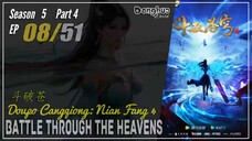 Battle Through The Heavens Season 5 Part 4 EP 08 (165) 斗破苍穹 Doupo Cangqiong BTTH | Donghua - 1080P -