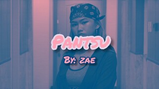 Zae - Pantsu prod. $NPRD (Lyric Video)