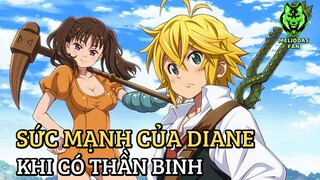 Sức mạnh của Diane khi có thần binh - Tập 13 - SS1