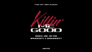 JIHYO  Killin' Me Good  M V Teaser 2