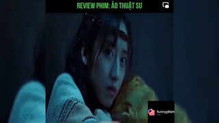 Tóm tắt phim: Ảo thuật sư p2 #reviewphimhay