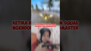 KETIKA RUOK FF RATAIN SQUAD NGENDOK PUSH GRANDMASTER